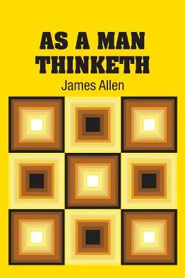 Come un uomo pensa - As A Man Thinketh