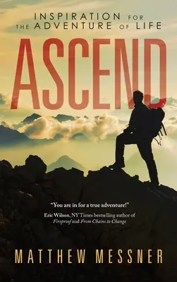 Ascend: ispirazione per l'avventura della vita - Ascend: Inspiration for the Adventure of Life