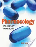 Manuale di casi di farmacologia - Pharmacology Case Study Workbook