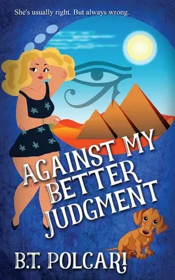 Contro il mio buon senso - Against My Better Judgment
