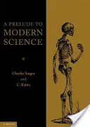 Un preludio alla scienza moderna: Una discussione sulla storia, le fonti e le circostanze delle 