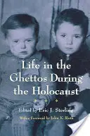 La vita nei ghetti durante l'Olocausto - Life in the Ghettos During the Holocaust