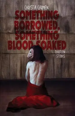 Qualcosa di prestato, qualcosa di bagnato dal sangue - Something Borrowed, Something Blood-Soaked