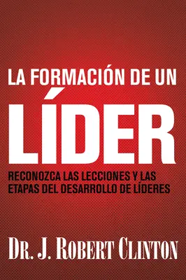 La formazione di un leader - La formacin de un lder