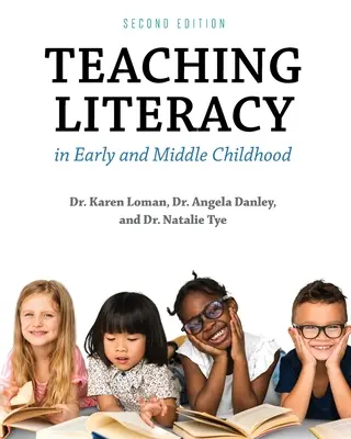 Insegnare l'alfabetizzazione nella prima e media infanzia - Teaching Literacy in Early and Middle Childhood