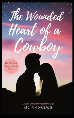 Il cuore ferito di un cowboy - The Wounded Heart of a Cowboy