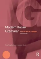 Grammatica italiana moderna: una guida pratica - Modern Italian Grammar: A Practical Guide