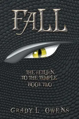 La caduta: Il ritorno al tempio, libro secondo - Fall: The Return to the Temple, Book Two