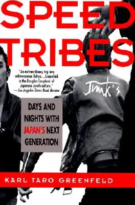 Tribù della velocità: Giorni e notti con la Next Generation giapponese - Speed Tribes: Days and Night's with Japan's Next Generation