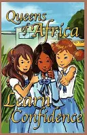 Imparare la fiducia: Regine d'Africa Libro 7 - Learn Confidence: Queens of Africa Book 7