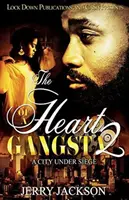Il cuore di un gangster 2: Una città sotto assedio - The Heart of a Gangsta 2: A City Under Seige