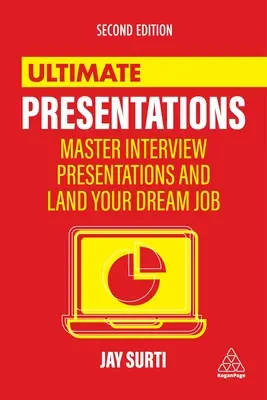 Presentazioni definitive: Interviste e presentazioni master per ottenere il lavoro dei vostri sogni - Ultimate Presentations: Master Interviews and Presentations to Land Your Dream Job