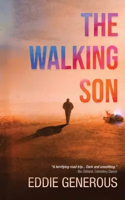 Il figlio che cammina - The Walking Son