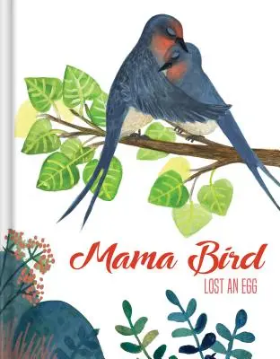 Mamma uccello ha perso un uovo - Mama Bird Lost an Egg