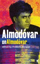 Almodvar su Almodvar - Almodvar on Almodvar