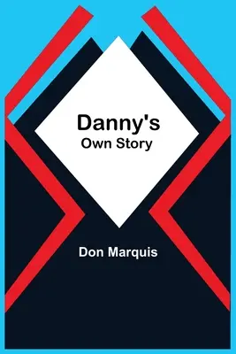 La storia di Danny - Danny'S Own Story