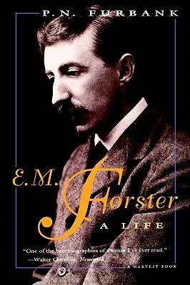 E. M. Forster: Una vita - E. M. Forster: A Life