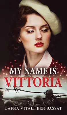 Il mio nome è Vittoria - My Name Is Vittoria