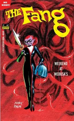 The Fang - Weekend da Medusa: Volume 2 - The Fang - Weekend at Medusa's: Volume 2