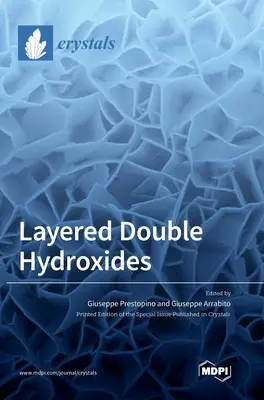 Doppi idrossidi stratificati - Layered Double Hydroxides