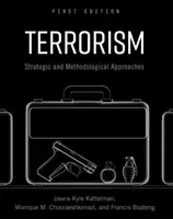 Terrorismo: Approcci strategici e metodologici - Terrorism: Strategic and Methodological Approaches
