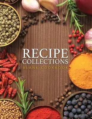 Raccolta di ricette (Libro di cucina in bianco) - Recipe Collections (Blank Cookbook)