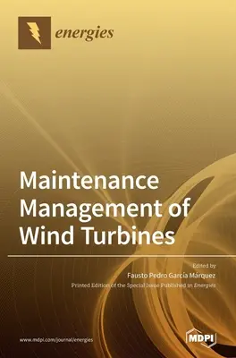Gestione della manutenzione delle turbine eoliche - Maintenance Management of Wind Turbines