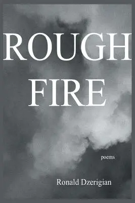 Fuoco grezzo - Rough Fire
