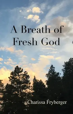 Un soffio di Dio fresco - A Breath of Fresh God