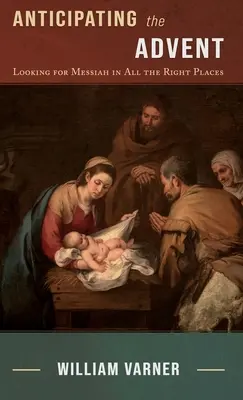 Anticipare l'Avvento: Cercare il Messia in tutti i luoghi giusti - Anticipating the Advent: Looking for Messiah in All the Right Places