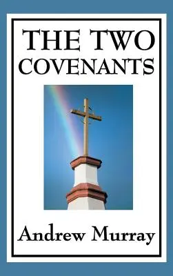Le due alleanze - The Two Covenants