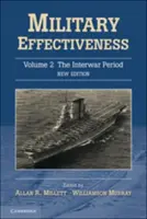 Efficacia militare, volume 2: il periodo interbellico - Military Effectiveness, Volume 2: The Interwar Period