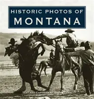 Foto storiche del Montana - Historic Photos of Montana
