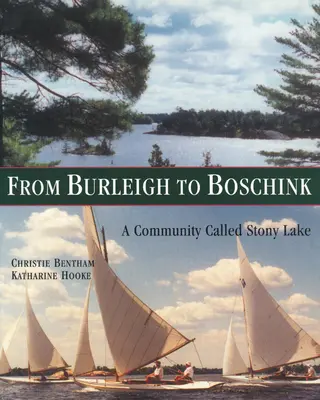 Da Burleigh a Boschink: Una comunità chiamata Stony Lake - From Burleigh to Boschink: A Community Called Stony Lake