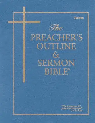 Schema per il predicatore e Bibbia dei sermoni-KJV-Giosuè - Preacher's Outline & Sermon Bible-KJV-Joshua