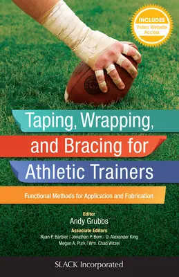 Taping, fasciatura e bretellaggio per allenatori di atletica: Metodi funzionali per l'applicazione e la realizzazione - Taping, Wrapping, and Bracing for Athletic Trainers: Functional Methods for Application and Fabrication
