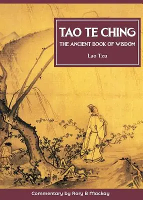 Tao Te Ching (Nuova edizione con commento) - Tao Te Ching (New Edition with Commentary)