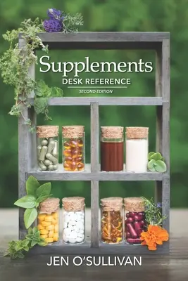 Riferimento per gli integratori: Seconda edizione - Supplements Desk Reference: Second Edition