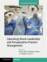 Leadership in sala operatoria e gestione della pratica perioperatoria - Operating Room Leadership and Perioperative Practice Management