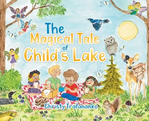 Il magico racconto del lago dei bambini - The Magical Tale of Child's Lake