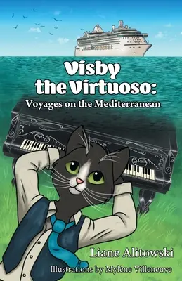 Visby il virtuoso: viaggi nel Mediterraneo - Visby the Virtuoso: Voyages on the Mediterranean