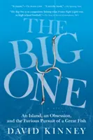 The Big One: Un'isola, un'ossessione e la furiosa ricerca di un grande pesce - The Big One: An Island, an Obsession, and the Furious Pursuit of a Great Fish