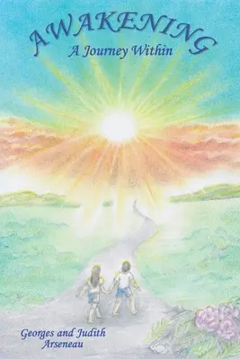 Risveglio: Un viaggio all'interno - Awakening: A Journey Within