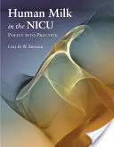 Il latte umano nel Nicu: La politica nella pratica: La politica nella pratica - Human Milk in the Nicu: Policy Into Practice: Policy Into Practice