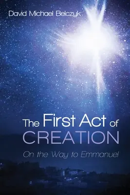 Il primo atto della creazione - The First Act of Creation