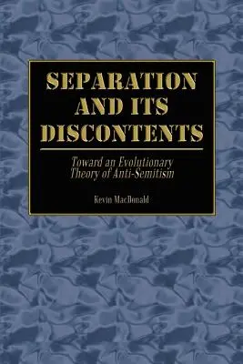 La separazione e i suoi malcontenti: Verso una teoria evolutiva dell'antisemitismo - Separation and Its Discontents: Toward an Evolutionary Theory of Anti-Semitism