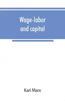 Salario-lavoro e capitale - Wage-labor and capital