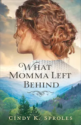 Quello che la mamma si è lasciata alle spalle - What Momma Left Behind