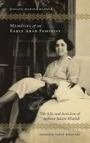 Memorie di una prima femminista araba: La vita e l'attivismo di Anbara Salam Khalidi - Memoirs of an Early Arab Feminist: The Life and Activism of Anbara Salam Khalidi