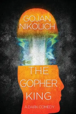 Il Re dei Gopher: Una commedia dark - The Gopher King: A Dark Comedy